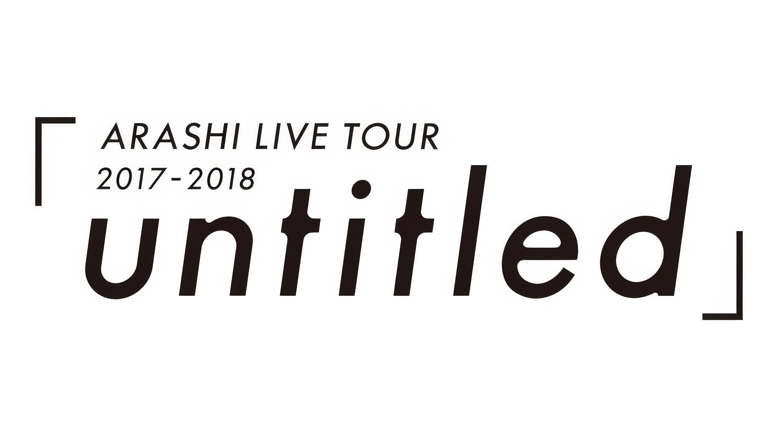 ARASHI LIVE TOUR 2017-2018 「untitled」