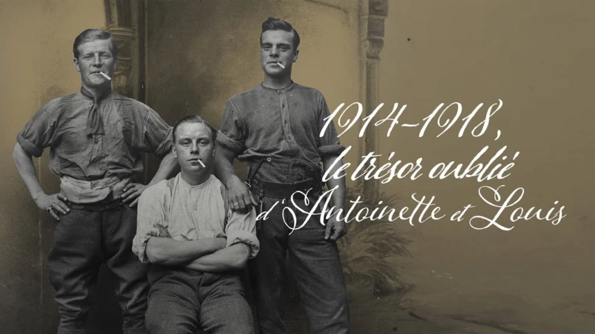 1914-1918, le trésor oublié d'Antoinette et Louis
