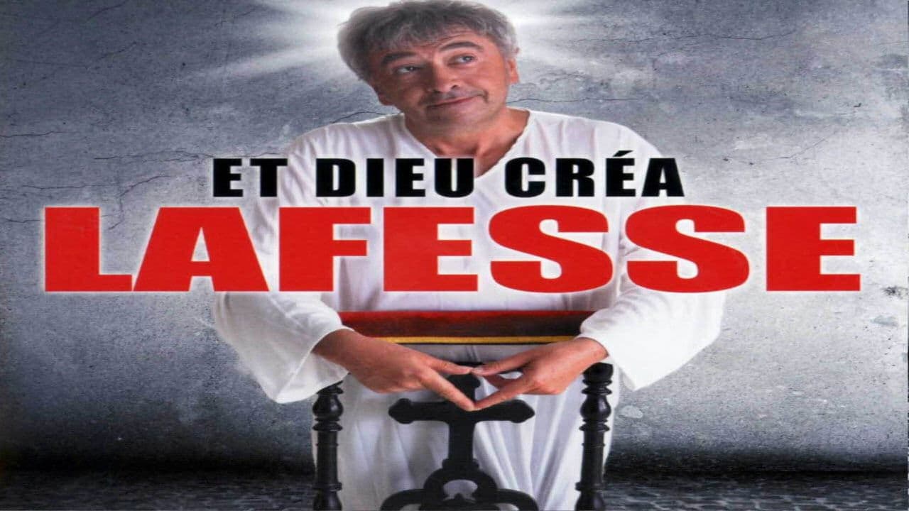 Lafesse : Et Dieu créa... Lafesse