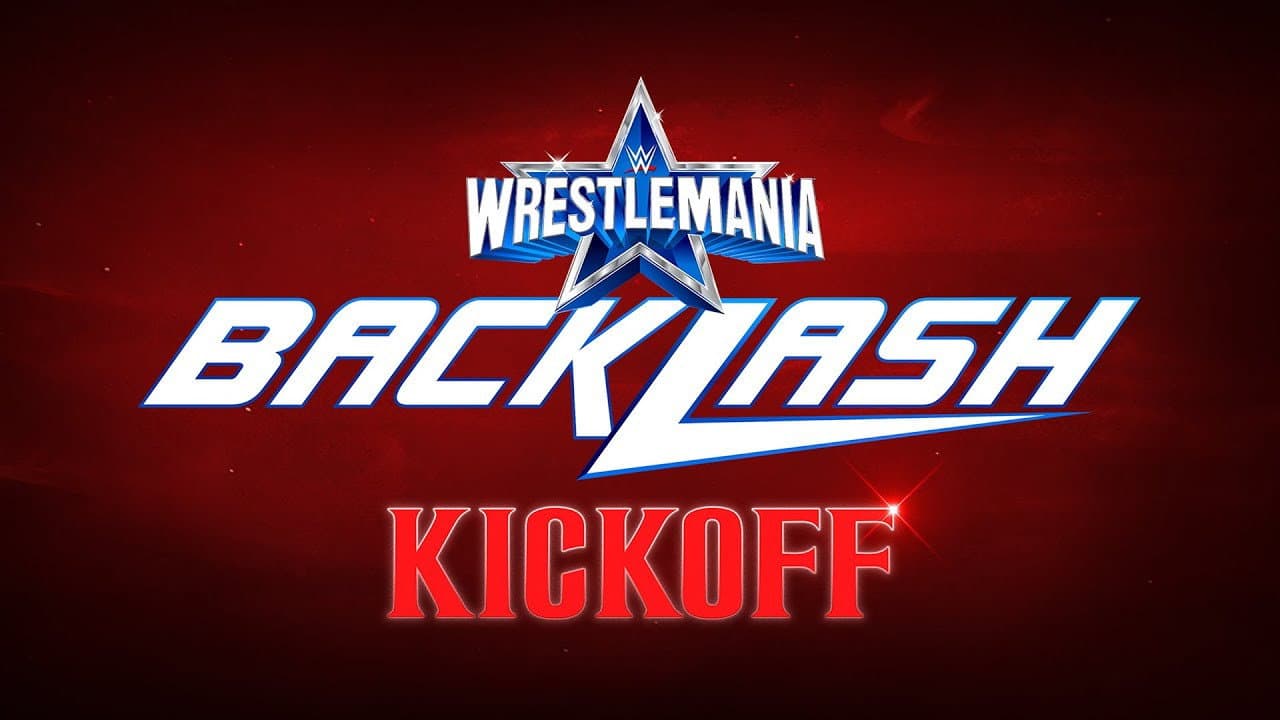 WWE Wrestlemania Backlash 2022 Kickoff