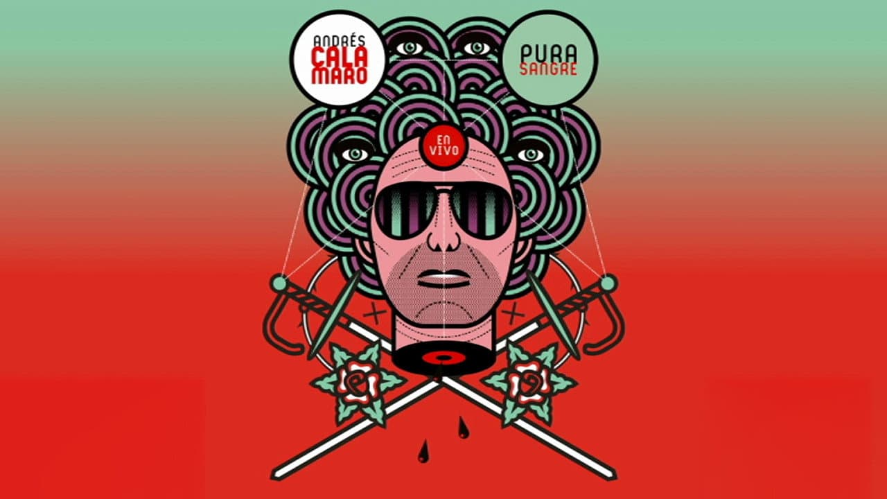 Andrés Calamaro: Pura Sangre