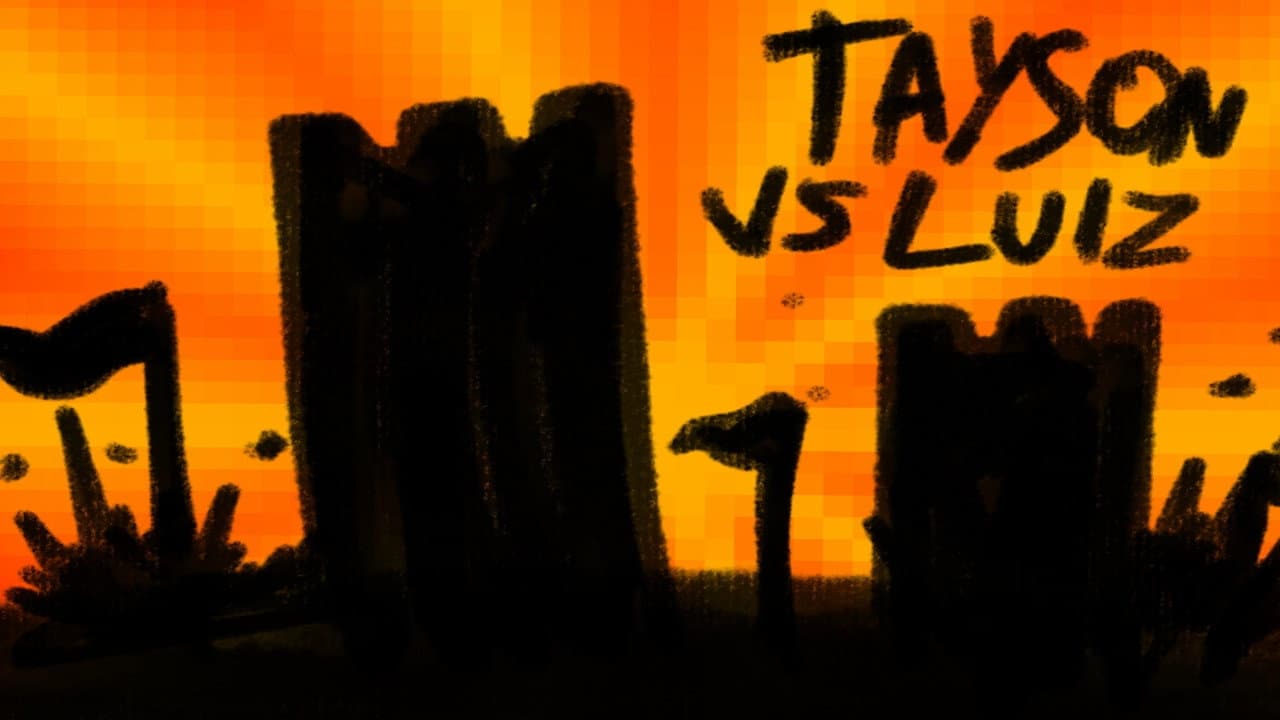Tayson Vs Luiz - A grande batalha