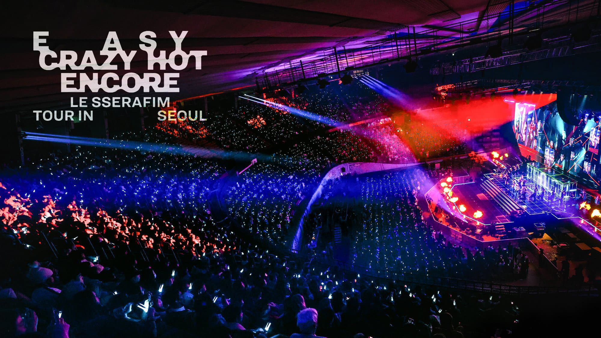 LE SSERAFIM TOUR 'EASY CRAZY HOT' ENCORE IN SEOUL