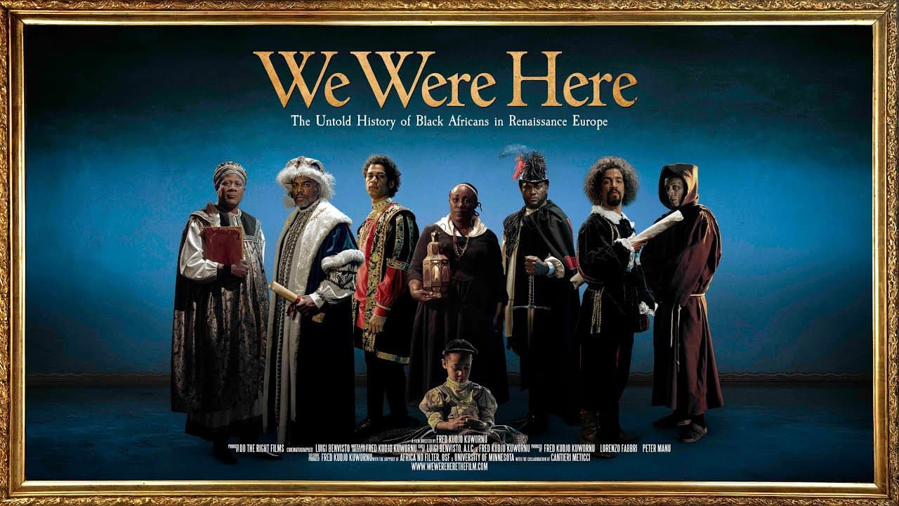 We Were Here: The Untold History of Black Africans in Renaissance Europe