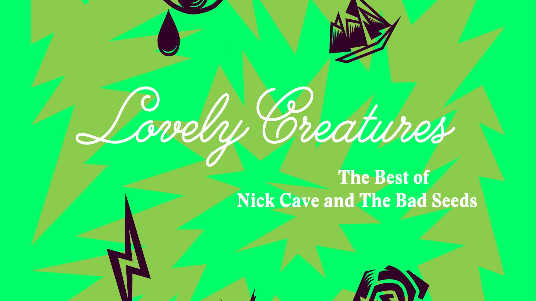 Lovely Creatures: The Best of Nick Cave & The Bad Seeds