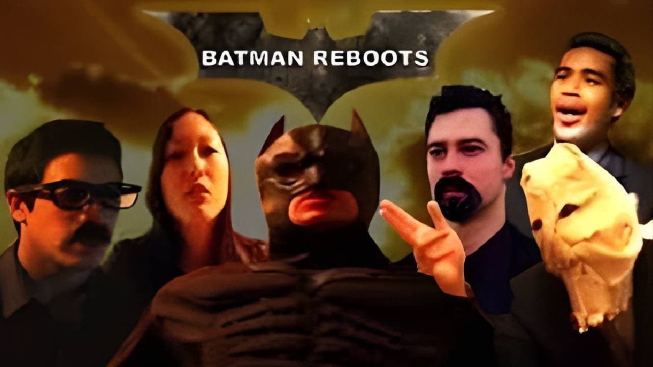 Batman Reboots