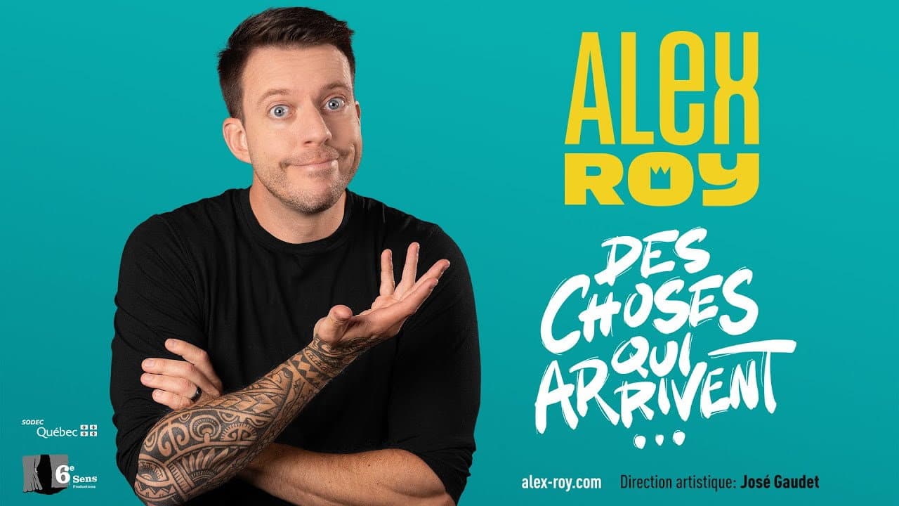 Alex Roy : Des choses qui arrivent