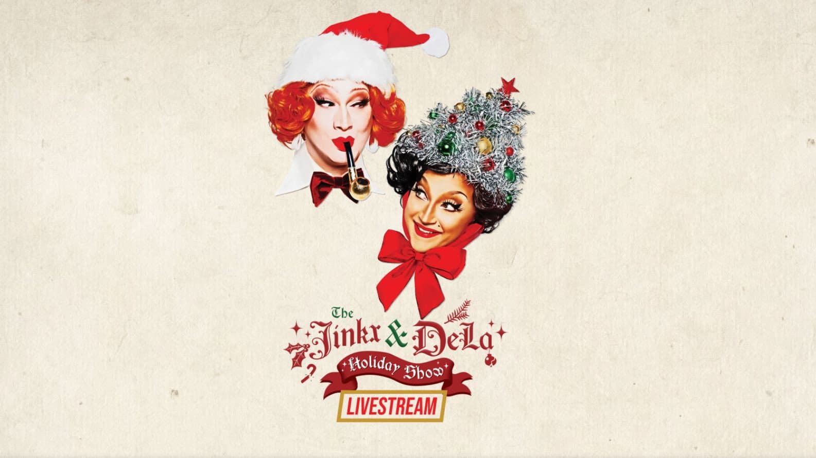 The Jinkx and DeLa Holiday Show 2024