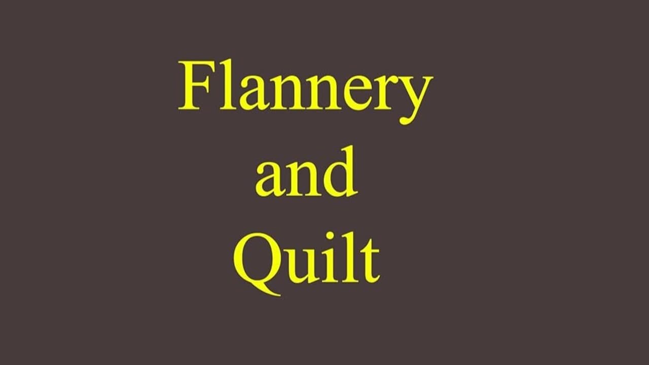 Flannery and Quilt