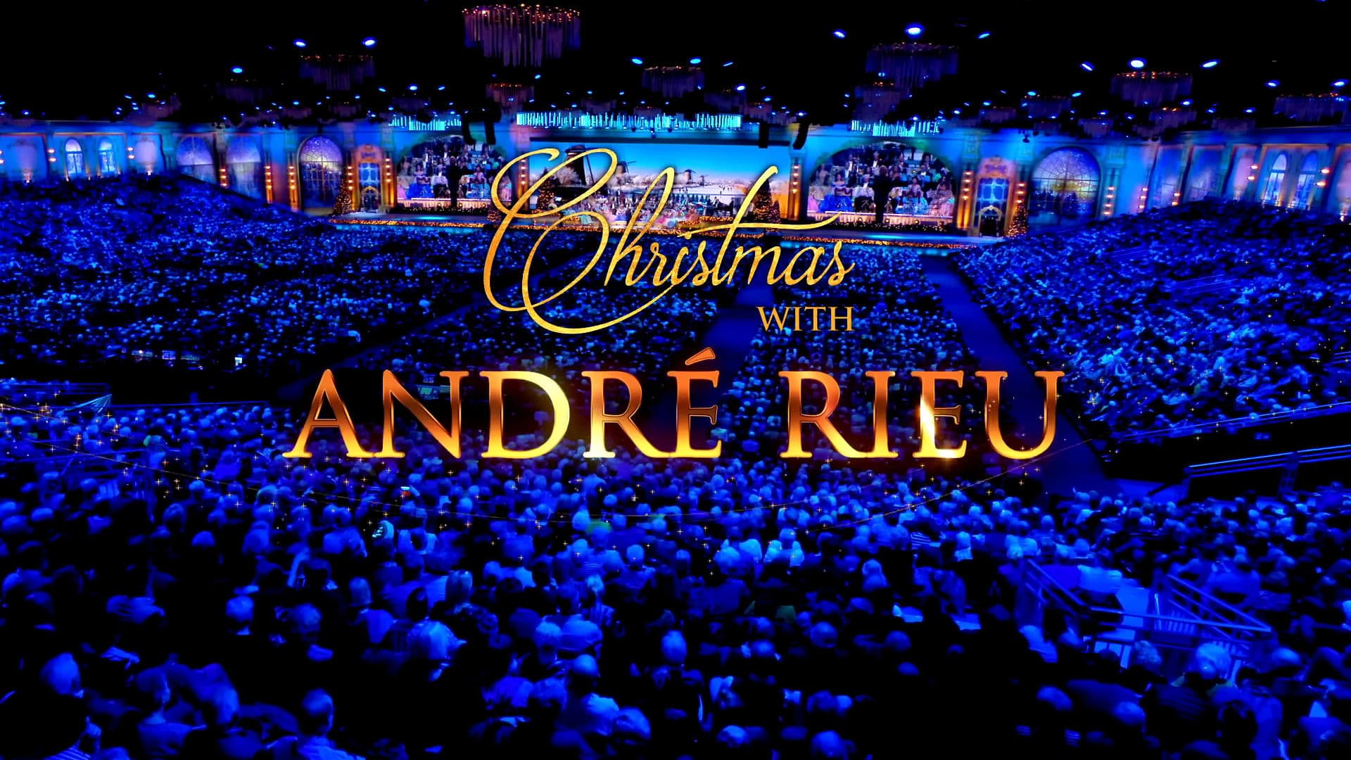 Christmas with André Rieu - Live in Maastricht