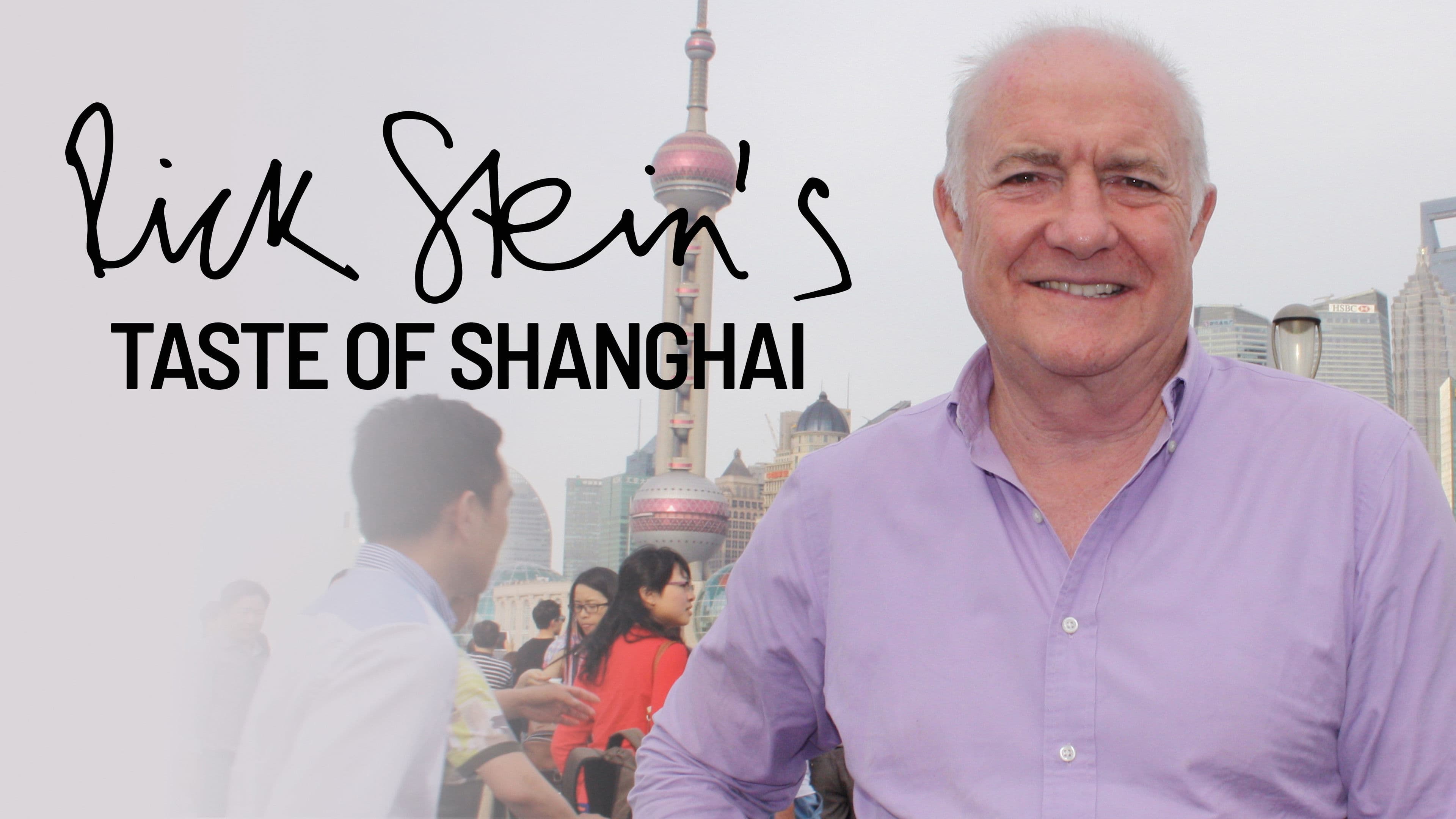 Rick Stein's Taste of Shanghai