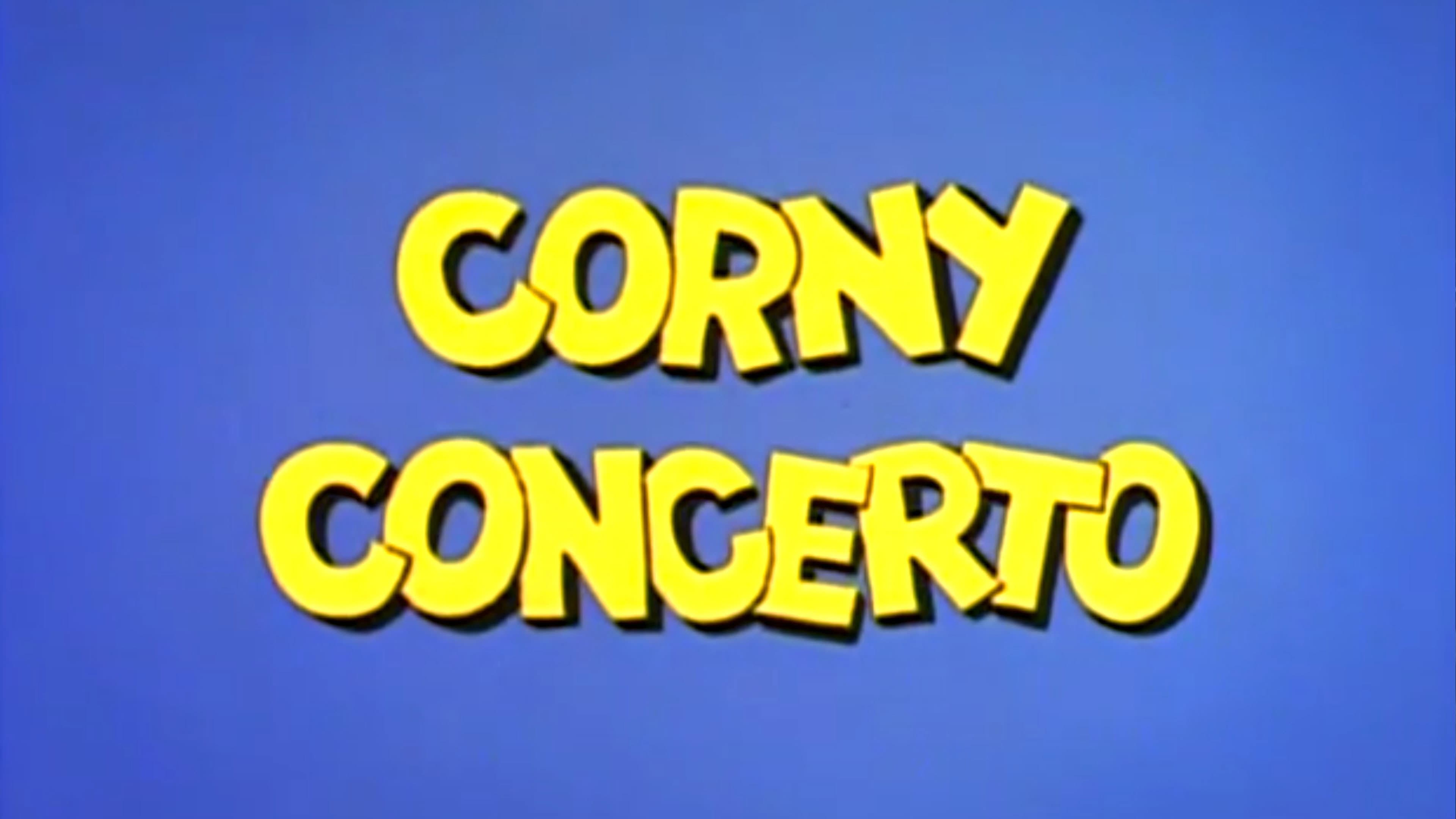 Corny Concerto