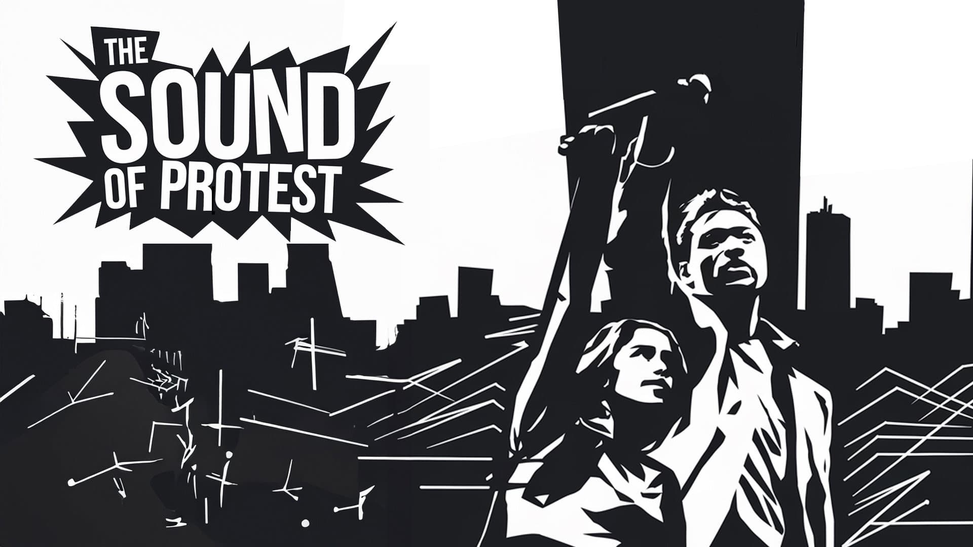 The Sound of Protest