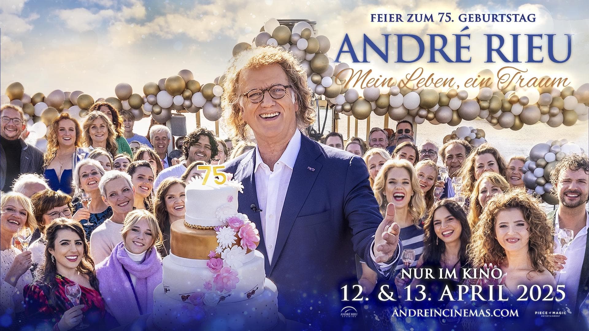 André Rieu's 75th Birthday Celebration - The Dream Continues