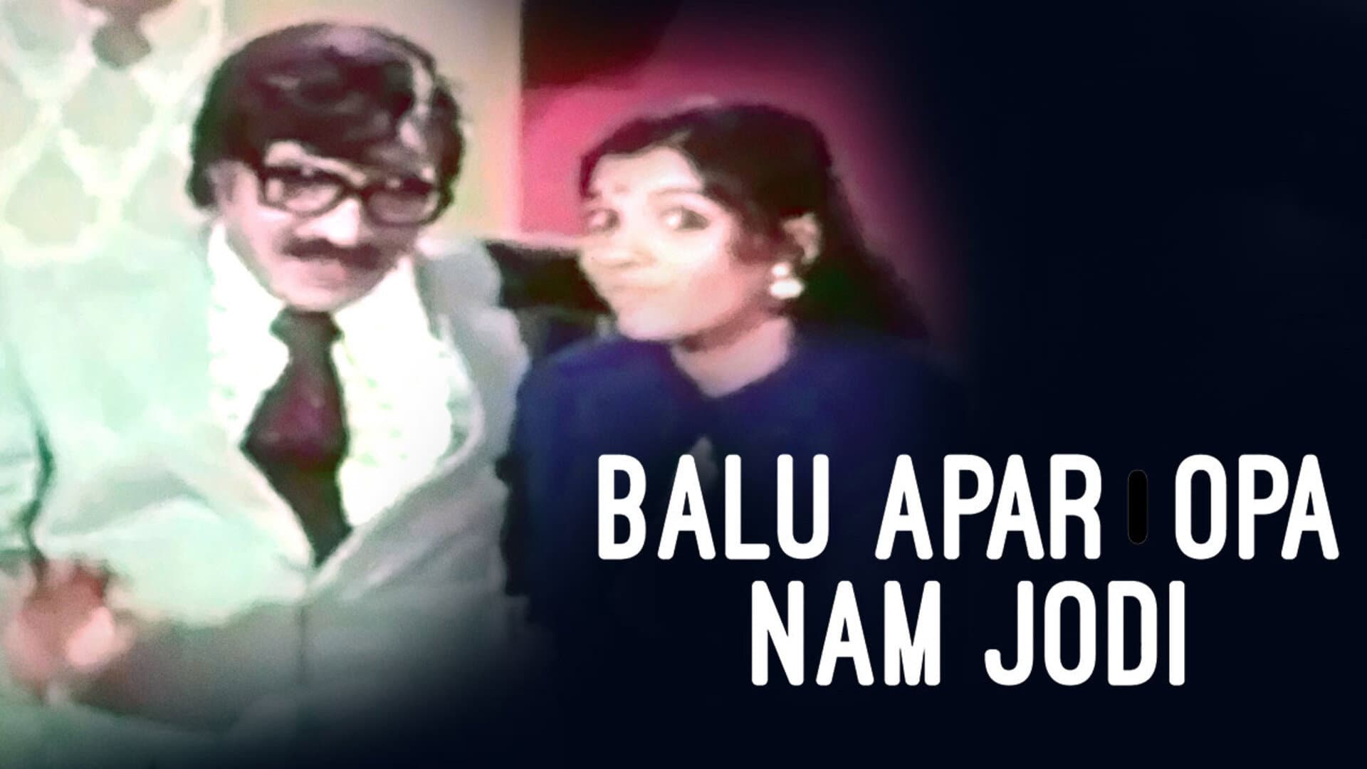 Balu Aparoopa Nam Jodi