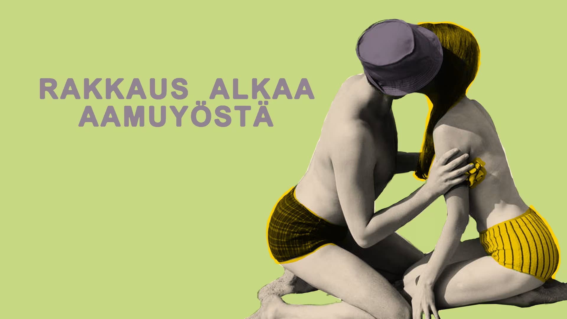 Rakkaus alkaa aamuyöstä