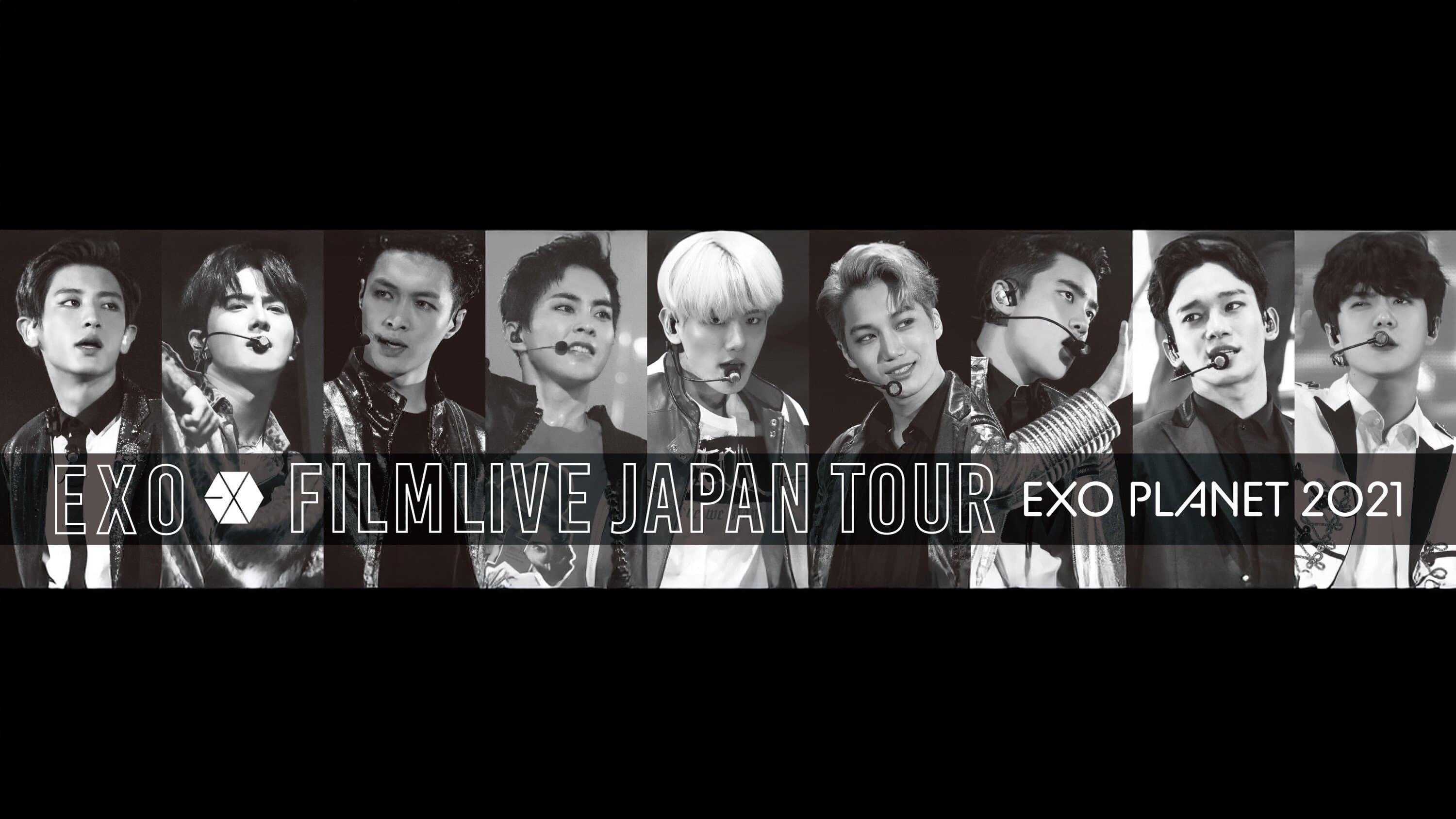 EXO FILMLIVE JAPAN TOUR - EXO PLANET 2021