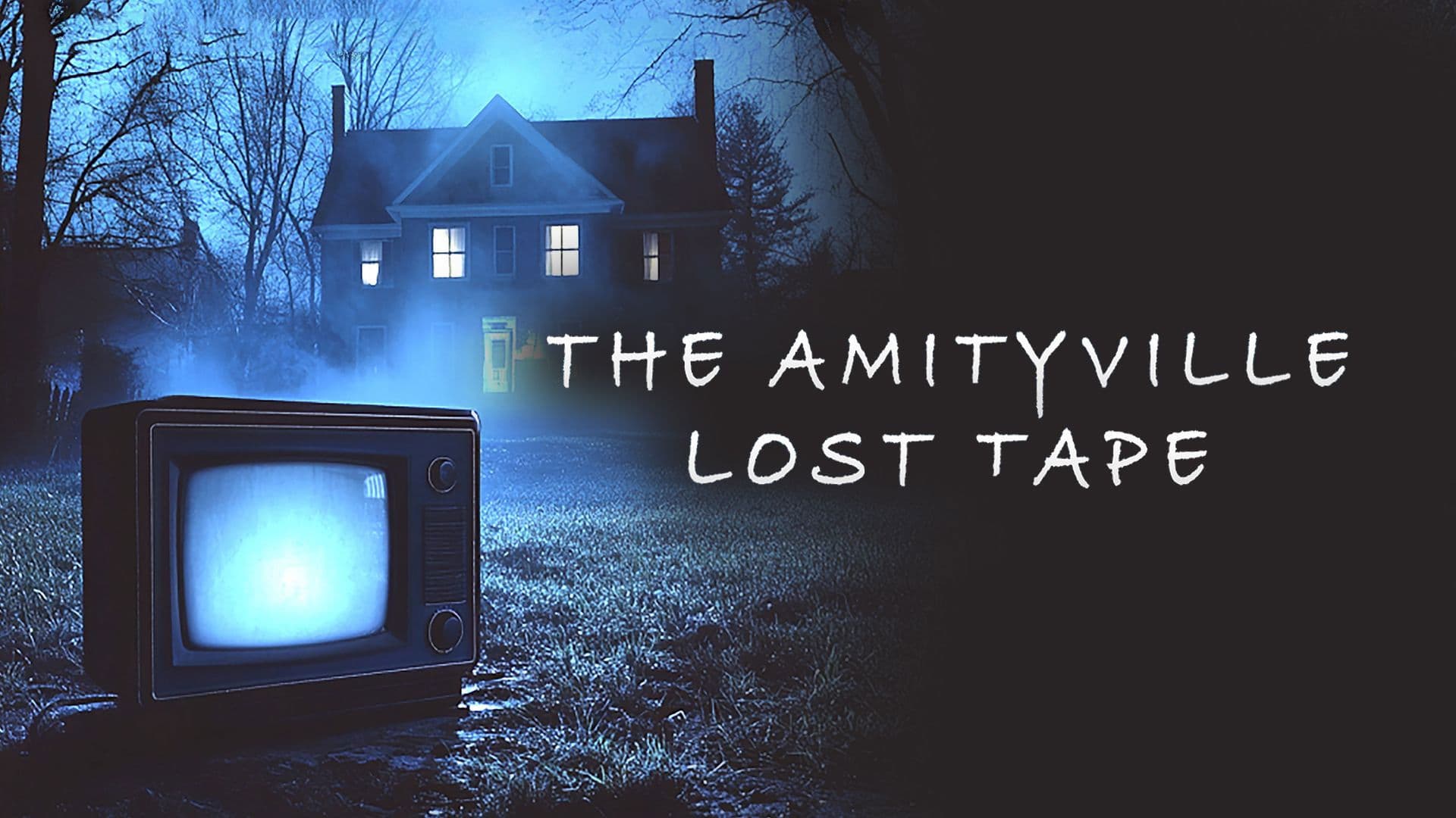 The Amityville Lost Tape
