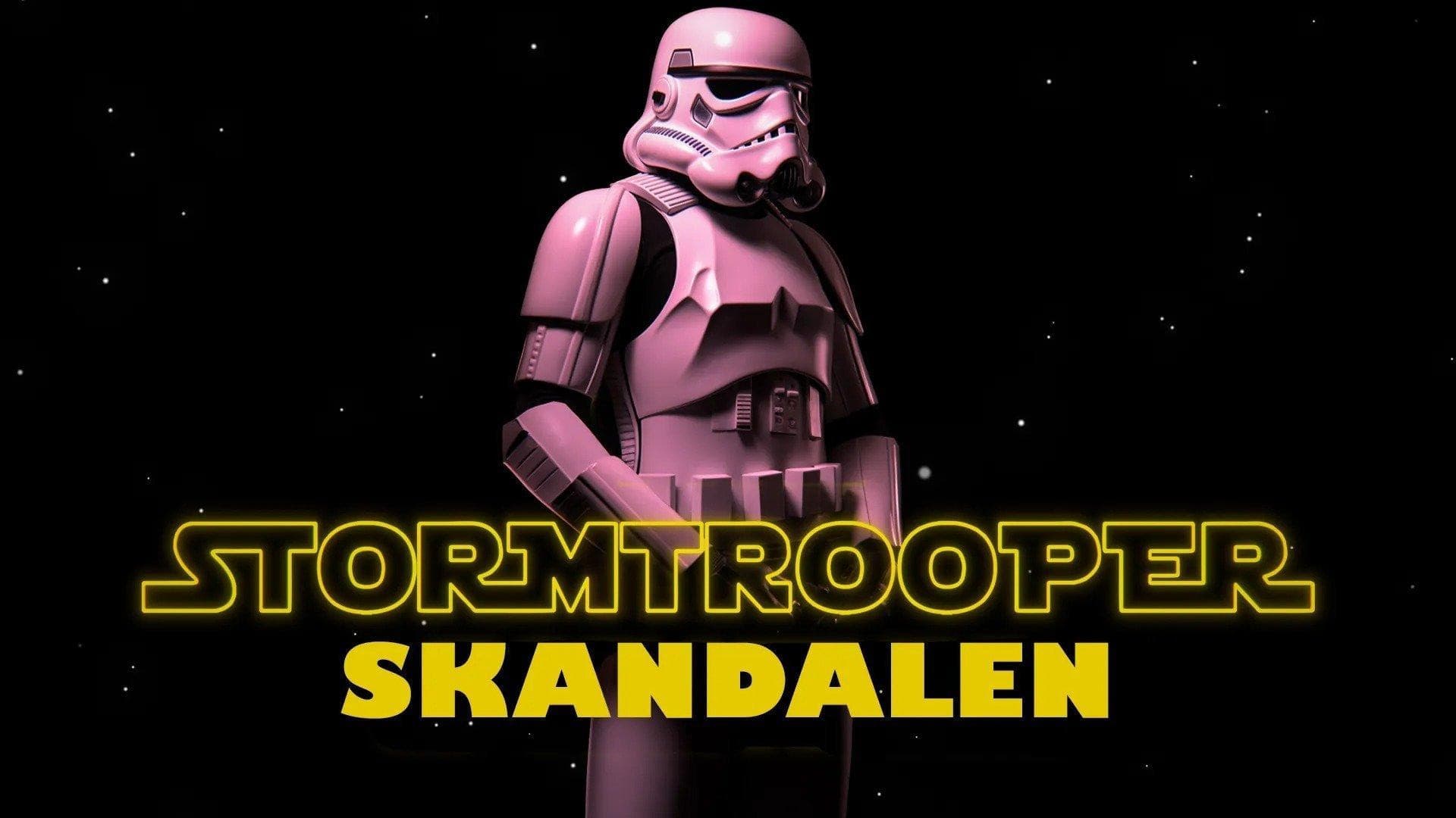 The Stormtrooper Scandal