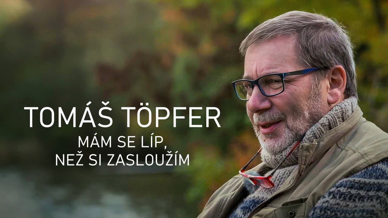 Tomáš Töpfer - Mám se líp, než si zasloužím