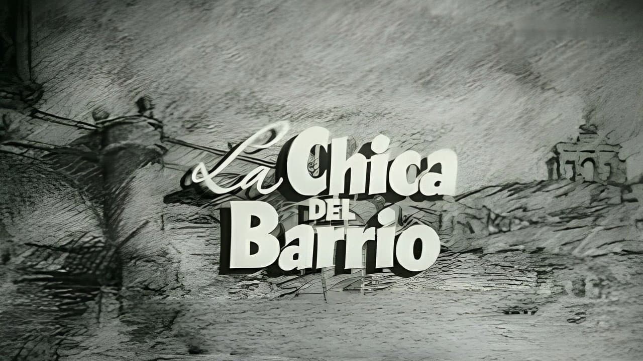La chica del barrio