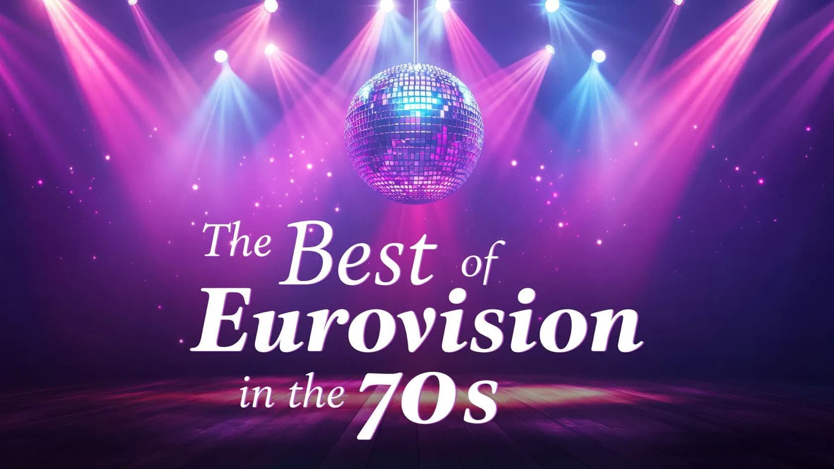 The Best of Eurovision in the 70s