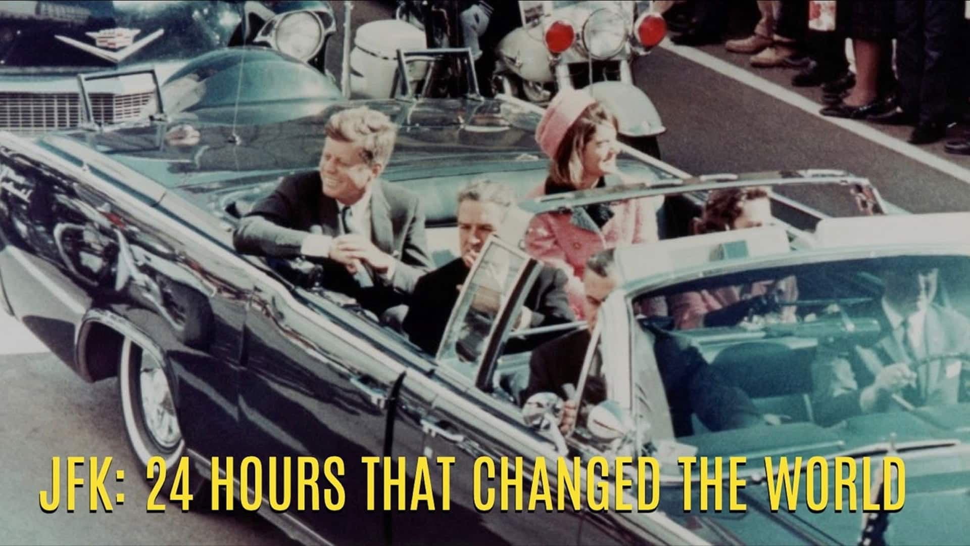 JFK: 24 Hours That Changed the World