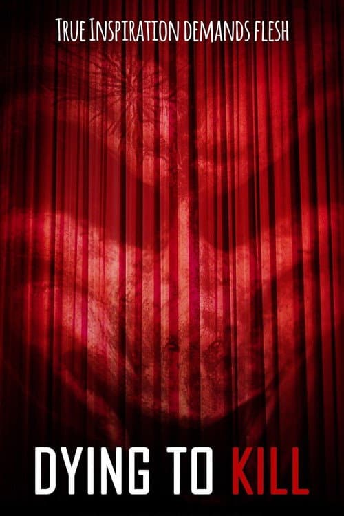 Dying To Kill