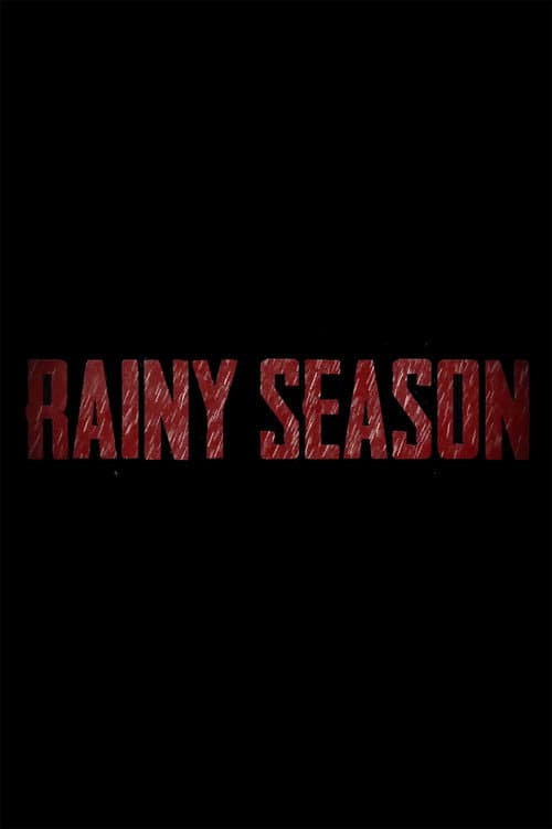 Rainy Season