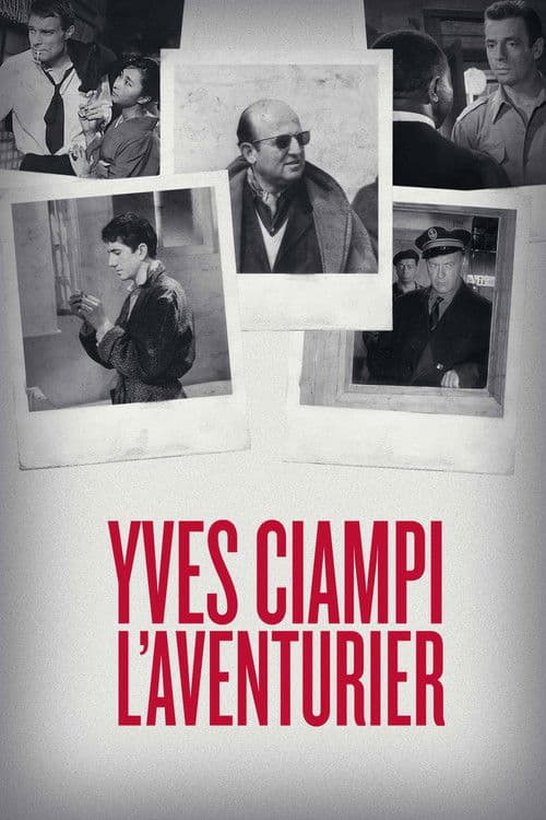 Yves Ciampi: The Adventurer