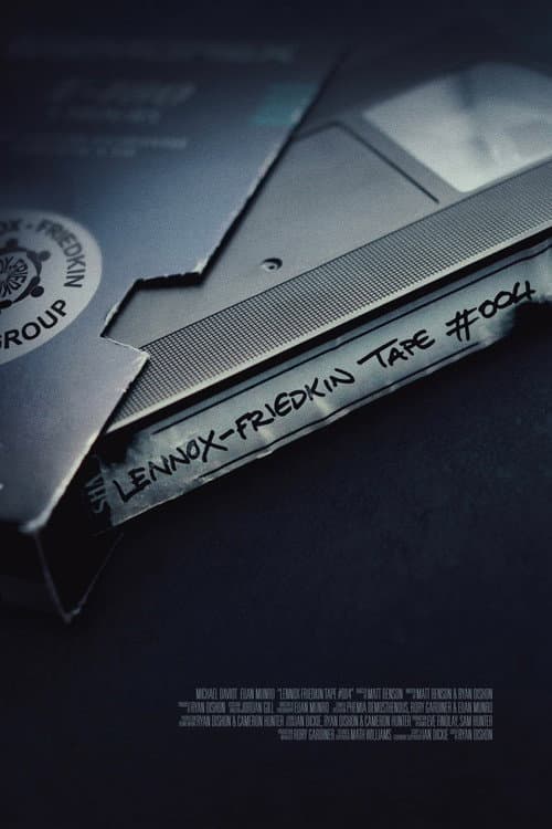 Lennox-Friedkin Tape #004