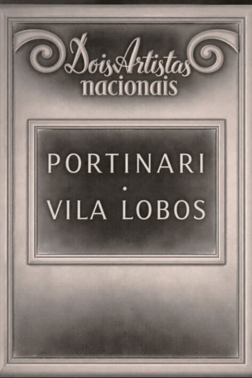 Dois artistas nacionais - Portinari e Villa Lobos
