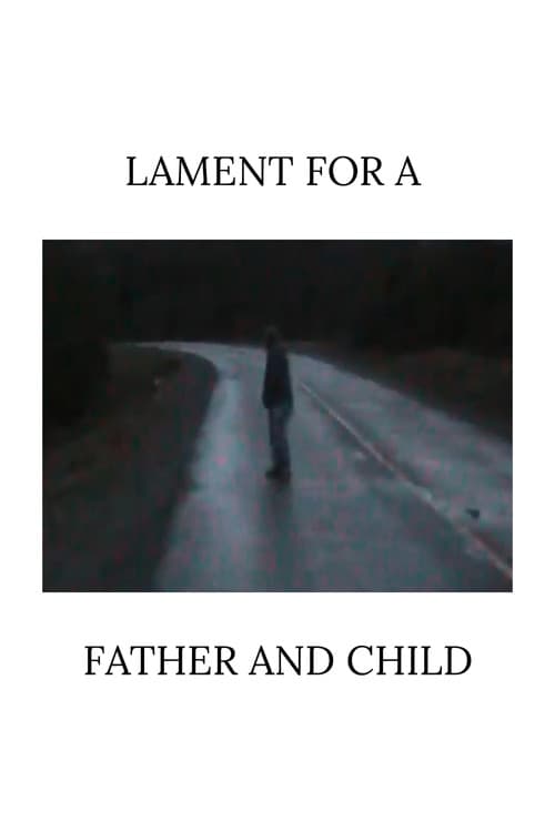 Lament for a Father and Child