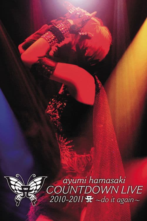 ayumi hamasaki Countdown Live 2010-2011 A -do it again-