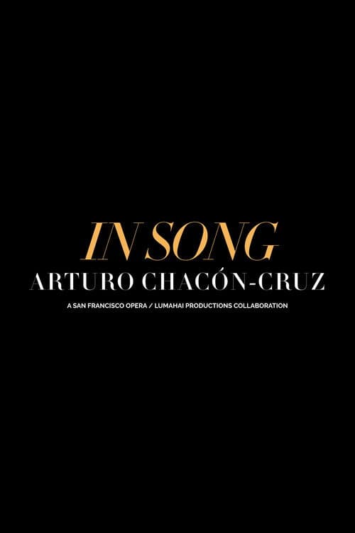 In Song: Arturo Chacón-Cruz