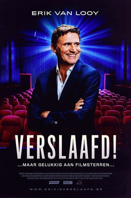 Erik Van Looy: Verslaafd!