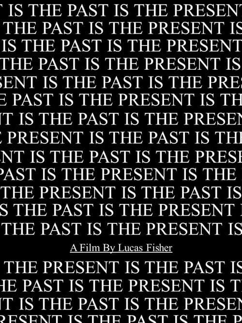 The Past Is The Present