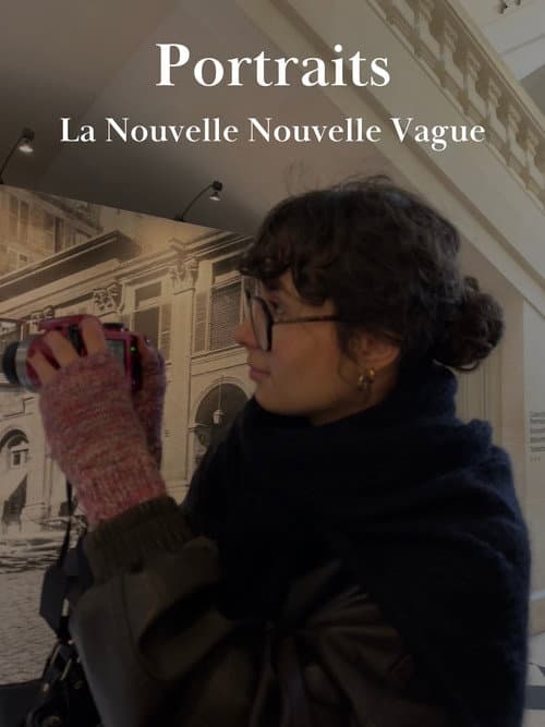 Portraits - La Nouvelle Nouvelle Vague