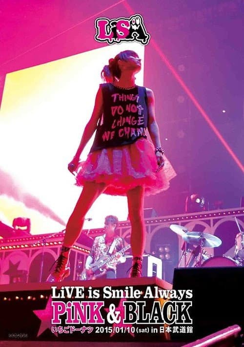 LiSA - LiVE is Smile Always ~PiNK & BLACK~ in Nippon Budokan "Ichigo Doughnut"
