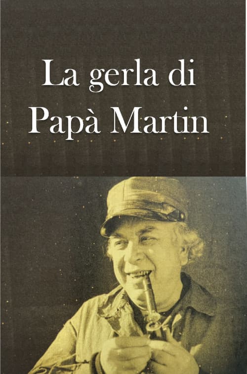 La gerla di Papà Martin