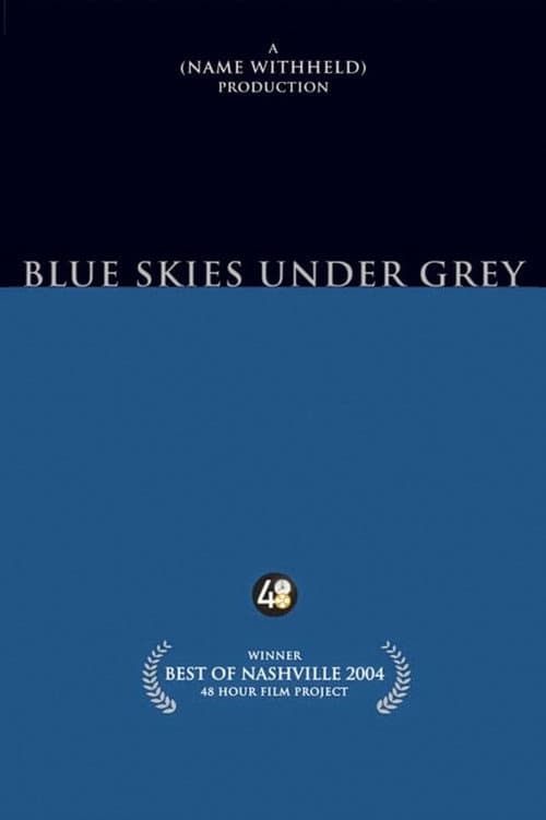 Blue Skies Under Grey