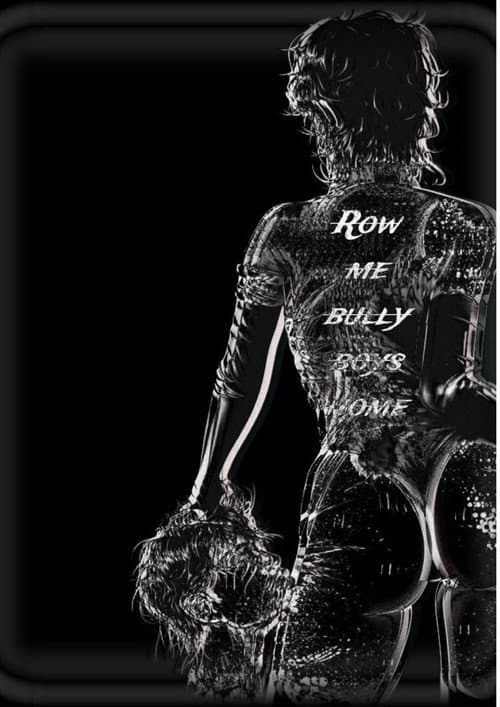 Row me bully boys home