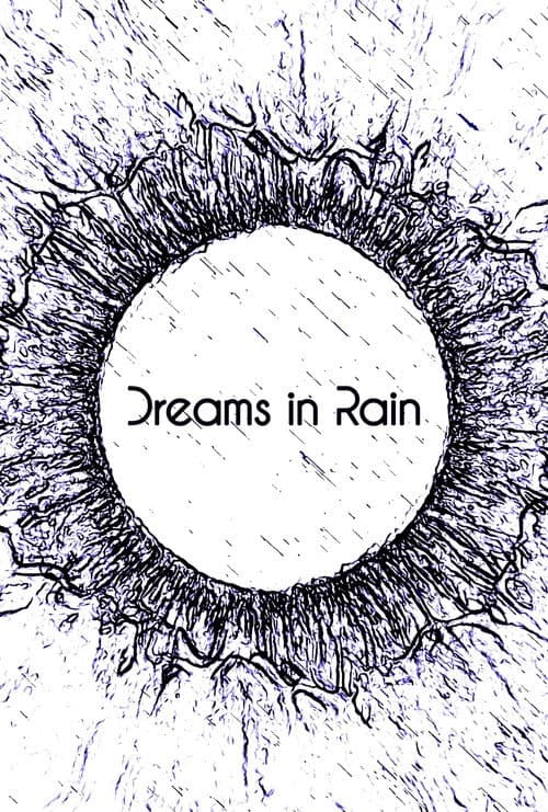 Dreams in Rain
