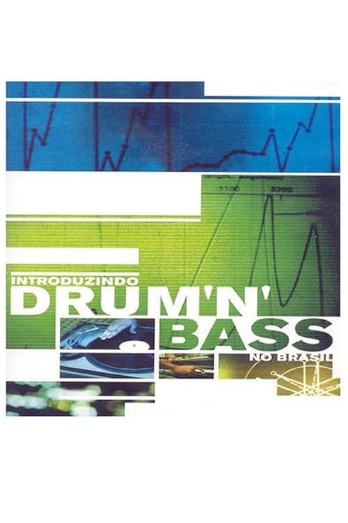 Introduzindo Drum ’n’ Bass no Brasil