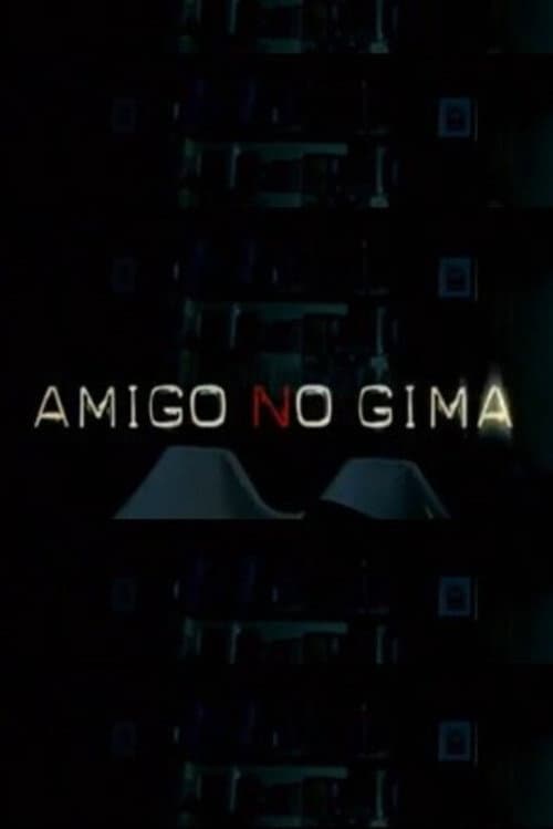 Amigo, no gima