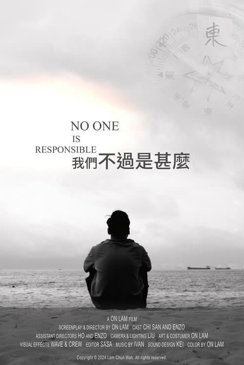 No One Is Responsible