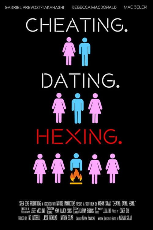 Cheating. Dating. Hexing.