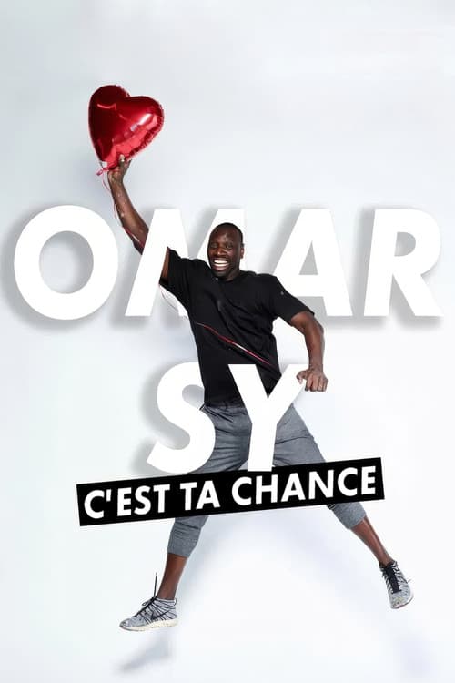 Omar Sy, c'est ta chance