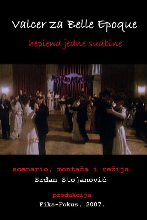 A Waltz for Belle Epoque - The Happyend of a Destiny