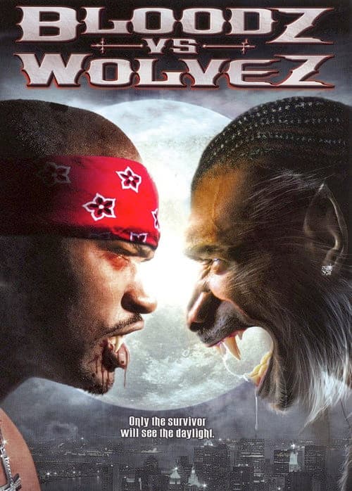 Bloodz vs. Wolvez
